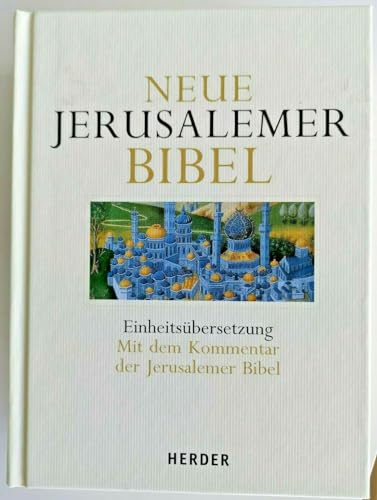 Neue Jerusalemer Bibel. Neuausgabe - Alfons Deissler