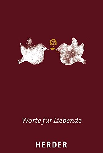 Stock image for Worte für Liebende [Hardcover] Kühneweg, Gundula for sale by tomsshop.eu