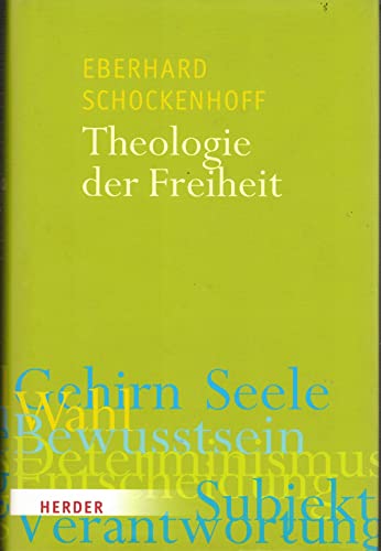 Theologie der Freiheit - Schockenhoff, Eberhard