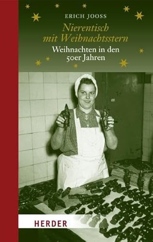 Stock image for Nierentisch mit Weihnachtsstern: Weihnachten in den 50er Jahren for sale by Buchstube Tiffany
