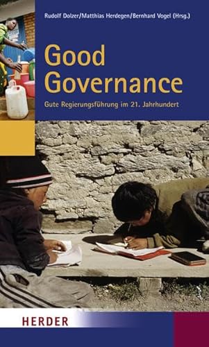 Beispielbild fr Good Governance: Gute Regierungsfhrung im 21. Jahrhundert zum Verkauf von medimops