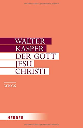 Der Gott Jesu Christi : Mit e. Vorw. des Autors zur Neuausg. - Walter Kasper