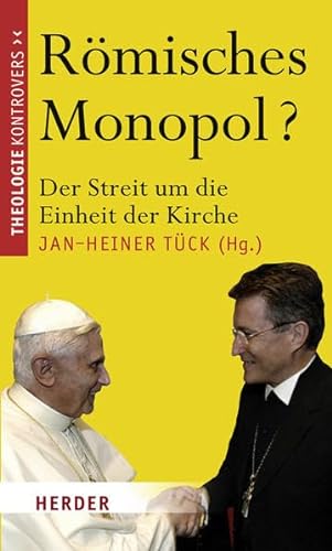 Stock image for Rmisches Monopol?: Der Streit um die Einheit der Kirche. for sale by INGARDIO