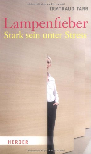 Beispielbild fr Lampenfieber: Stark sein unter Stress zum Verkauf von medimops