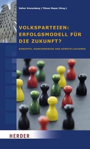 9783451302862: Volksparteien: Erfolgsmodell fr die Zukunft?