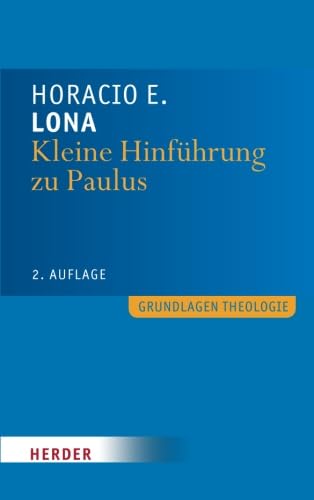 Stock image for Kleine Hinfhrung zu Paulus (Grundlagen Theologie) for sale by medimops
