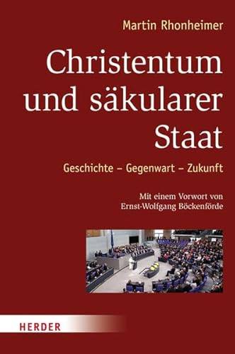 9783451306037: Christentum und skularer Staat: Geschichte - Gegenwart - Zukunft