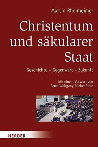 Imagen de archivo de Christentum und skularer Staat: Geschichte - Gegenwart - Zukunft a la venta por medimops