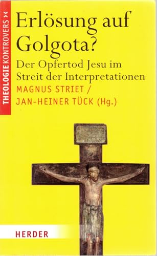 Stock image for Erlsung auf Golgota?: Der Opfertod Jesu im Streit der Interpretationen for sale by medimops