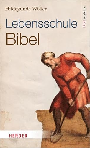 Beispielbild fr Lebensschule Bibel: Bibel verstehen zum Verkauf von medimops