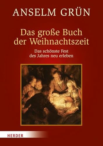 Beispielbild fr Das groe Buch der Weihnachtszeit: Das schnste Fest des Jahres neu erleben zum Verkauf von medimops