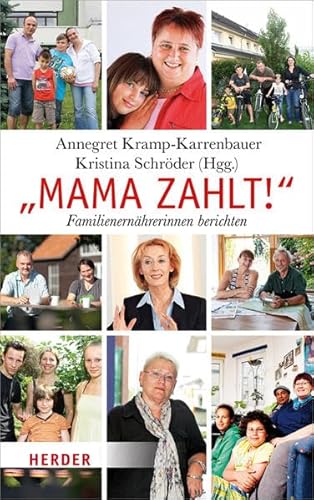 9783451306754: "Mama zahlt!": Familienernhrerinnen berichten