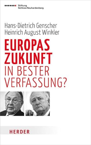 Stock image for Europas Zukunft - in bester Verfassung? for sale by medimops