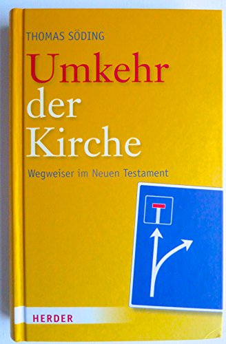 Beispielbild fr Umkehr der Kirche: Wegweiser im Neuen Testament zum Verkauf von medimops