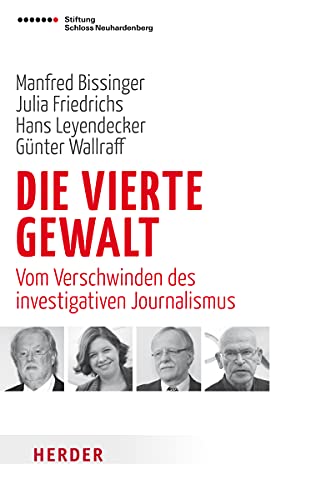 Beispielbild fr Die Vierte Gewalt: Vom Verschwinden des investigativen Journalismus' zum Verkauf von medimops