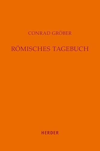 9783451309489: Conrad Grber, Rmisches Tagebuch