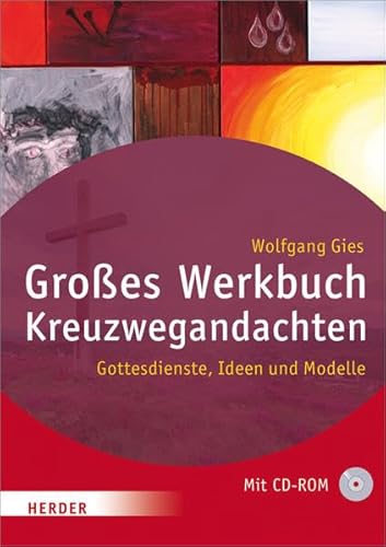 Beispielbild fr Groes Werkbuch Kreuzwegandachten: Gottesdienste, Ideen und Modelle zum Verkauf von medimops