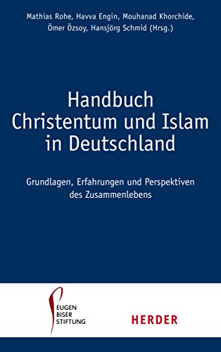 Beispielbild fr Handbuch Christentum und Islam in Deutschland zum Verkauf von medimops