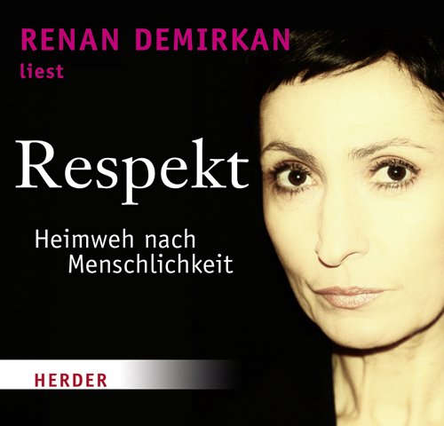 Stock image for Respekt: Heimweh nach Menschlichkeit for sale by medimops