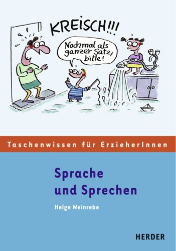 Stock image for Sprache und Sprechen. Taschenwissen fr Erzieherinnen for sale by medimops