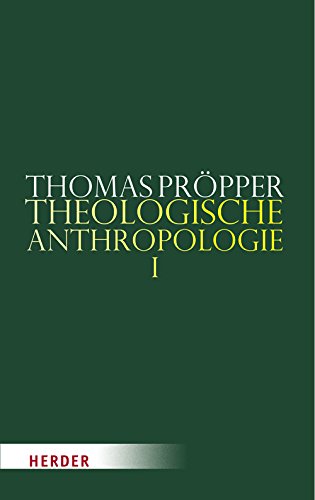 Stock image for Theologische Anthropologie: Erster Teilband (Gebundene Ausgabe) Geisteswissenschaften Religion Theologie Christentum Anthropologie Theologe Fundamentaltheologie Gottebenbildlichkeit Snde Gott gttliches Heilshandeln Dogmatik theologische HermeneutikThomas Prpper (Autor) for sale by BUCHSERVICE / ANTIQUARIAT Lars Lutzer