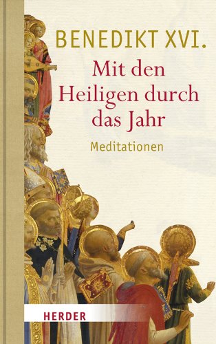 Imagen de archivo de Mit den Heiligen durch das Jahr: Meditationen a la venta por medimops