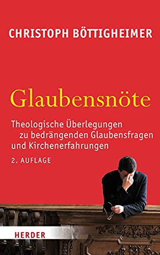 Stock image for Glaubensnte: Theologische berlegungen zu bedrngenden Glaubensfragen und Kirchenerfahrungen for sale by medimops