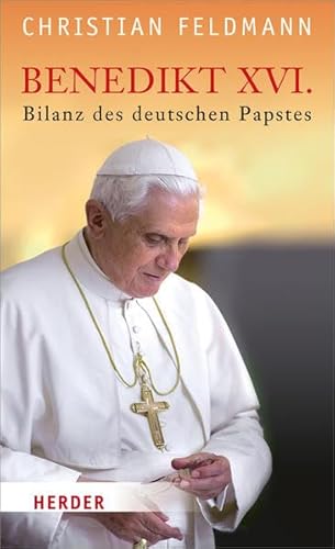 Beispielbild fr Benedikt XVI.: Bilanz des deutschen Papstes zum Verkauf von medimops