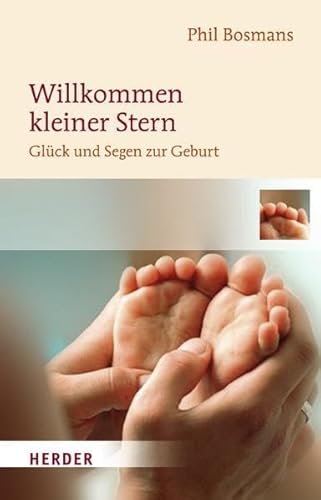 Beispielbild fr Willkommen kleiner Stern: Glck und Segen zur Geburt zum Verkauf von medimops