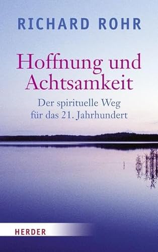 Stock image for Hoffnung und Achtsamkeit: Der spirituelle Weg fr das 21. Jahrhundert for sale by medimops