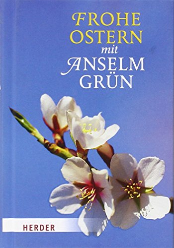 Stock image for Frohe Ostern mit Anselm Grün for sale by ThriftBooks-Dallas