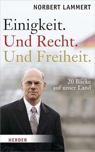 Beispielbild fr Einigkeit. Und Recht. Und Freiheit.: 20 Blicke auf unser Land zum Verkauf von medimops