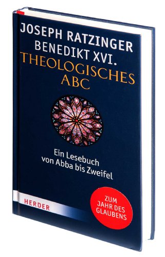 9783451325588: Theologisches ABC: Ein Lesebuch von Abba bis Zweifel