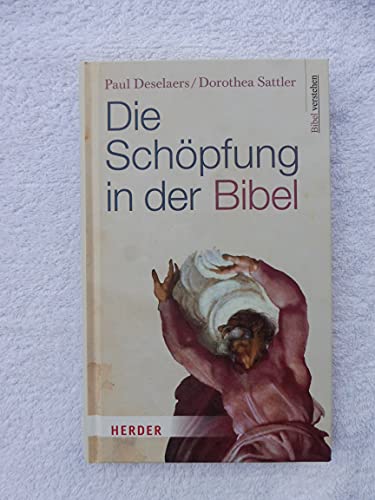 Beispielbild fr Die Schpfung in der Bibel zum Verkauf von medimops