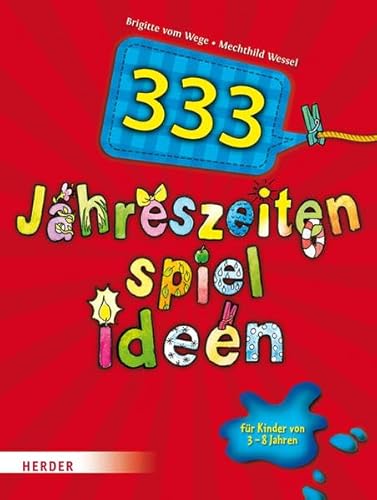 Beispielbild fr 333 Jahreszeitenspielideen zum Verkauf von medimops