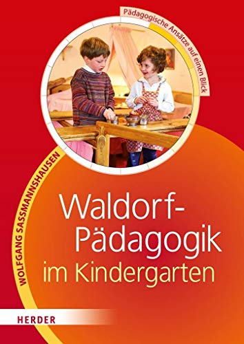 Beispielbild fr Waldorf-Pdagogik in der Kita zum Verkauf von Blackwell's