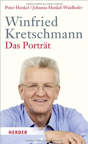 9783451332555: Winfried Kretschmann: Das Portrt