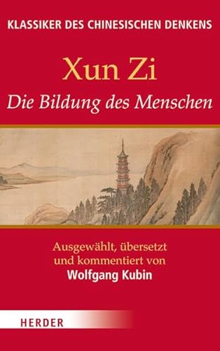 9783451337468: Xun Zi: Bildung des Menschen