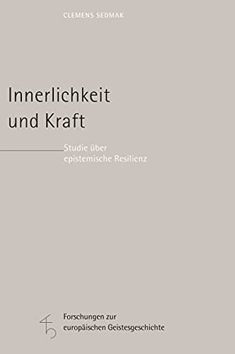 9783451341465: Innerlichkeit und Kraft: Studie ber epistemische Resilienz