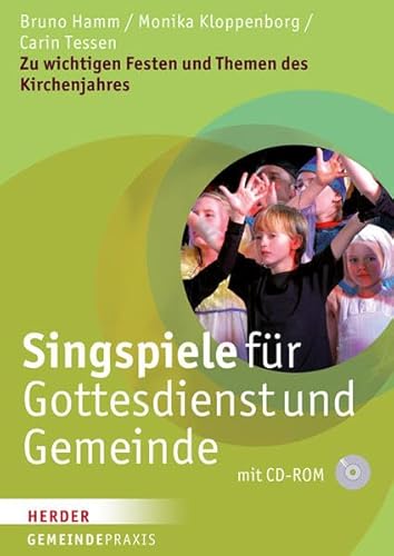 Stock image for Singspiele fr Gottesdienst und Gemeinde: Zu wichtigen Festen und Themen des Kirchenjahres (Gemeinde Praxis) for sale by medimops