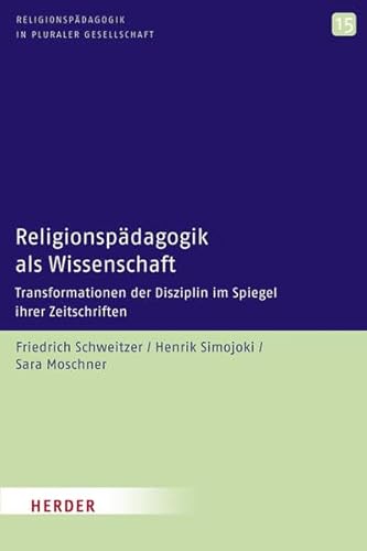 9783451345357: Schweitzer, F: Religionspdagogik als Wissenschaft