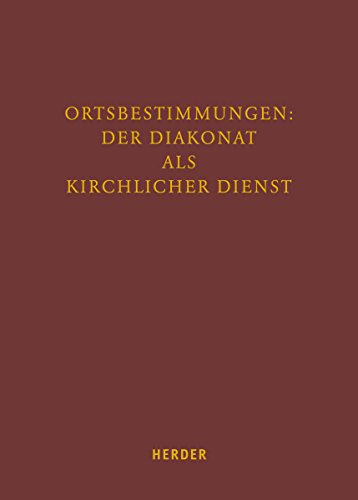 9783451347528: Ortbestimmungen: Der Diakonat als kirchlicher Dienst: 11 (Fuldaer Studien)