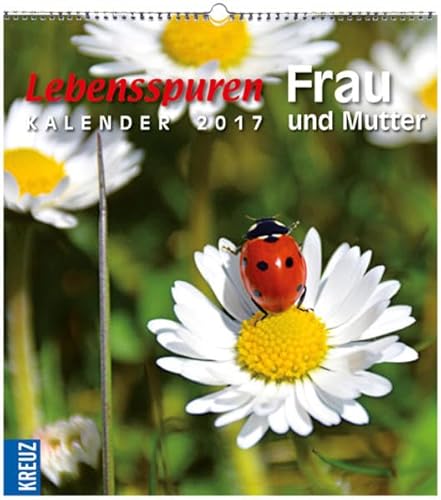 9783451348389: Lebensspuren Frau und Mutter: Kalender 2017