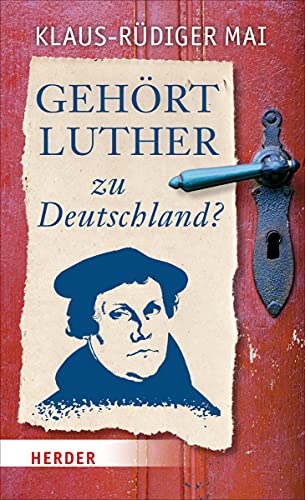 Stock image for Gehrt Luther zu Deutschland? for sale by medimops
