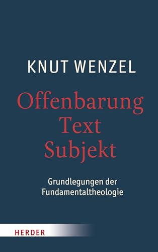 Beispielbild fr Offenbarung - Text - Subjekt: Grundlegungen der Fundamentaltheologie zum Verkauf von medimops