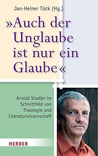 Beispielbild fr Auch Der Unglaube Ist Nur Ein Glaube zum Verkauf von Blackwell's