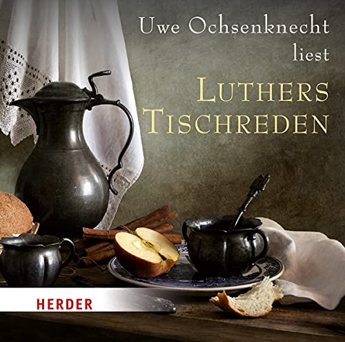 9783451351778: Luthers Tischreden: gelesen von Uwe Ochsenknecht