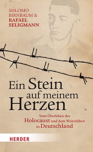 Stock image for Ein Stein auf meinem Herzen: Vom berleben des Holocaust und dem Weiterleben in Deutschland for sale by medimops