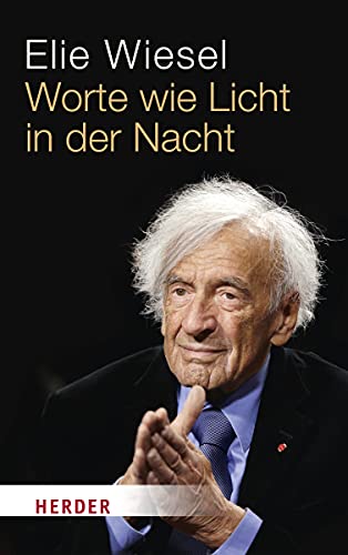 Beispielbild fr Wiesel, E: Worte wie Licht in der Nacht zum Verkauf von WorldofBooks