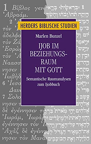 Stock image for Ijob im Beziehungsraum mit Gott for sale by ISD LLC